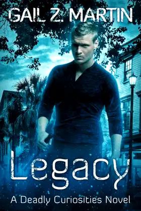Legacy: Deadly Curiosities Book 5 - A Supernatural Mystery Adventure poster