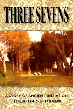 Three Sevens: A Story of Ancient Initiation poster
