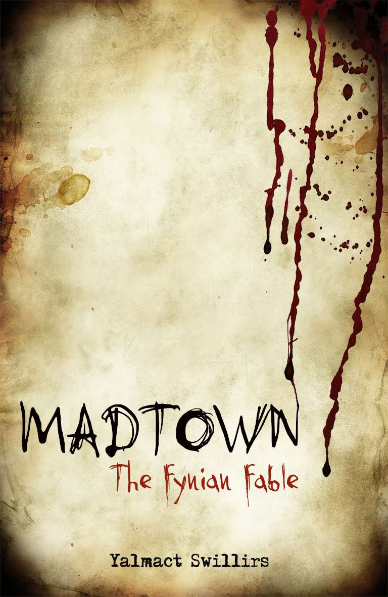 Mad Town (The Fynian Fable Book 2) poster