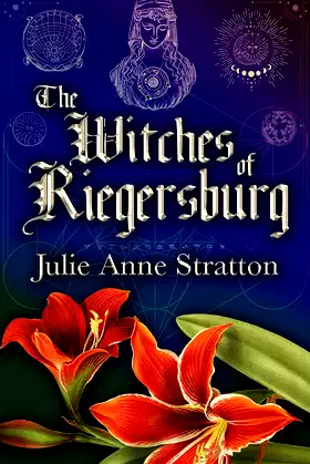 The Witches of Riegersburg (The Red Amaryllis Book 1) poster