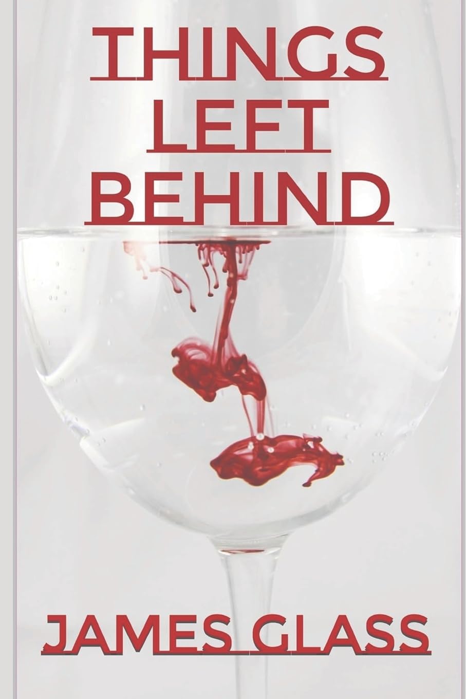 Things Left Behind (A Mark Wheeler Novel) poster