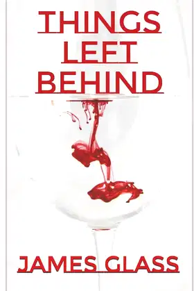 Things Left Behind (A Mark Wheeler Novel) poster