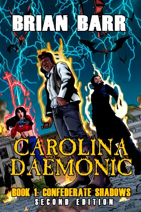 Carolina Daemonic: Confederate Shadows (Volume 1) poster