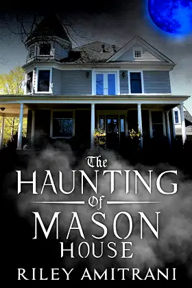 The Haunting of Mason House poster