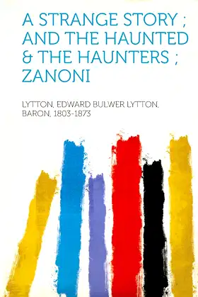 A Strange Story; And the Haunted & the Haunters; Zanoni poster