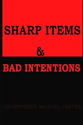 Sharp Items & Bad Intentions poster
