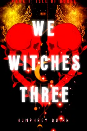 Isle of Bones (We Witches Three Seasons) poster