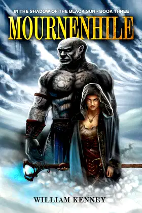 Mournenhile (In the Shadow of the Black Sun Book 3) poster