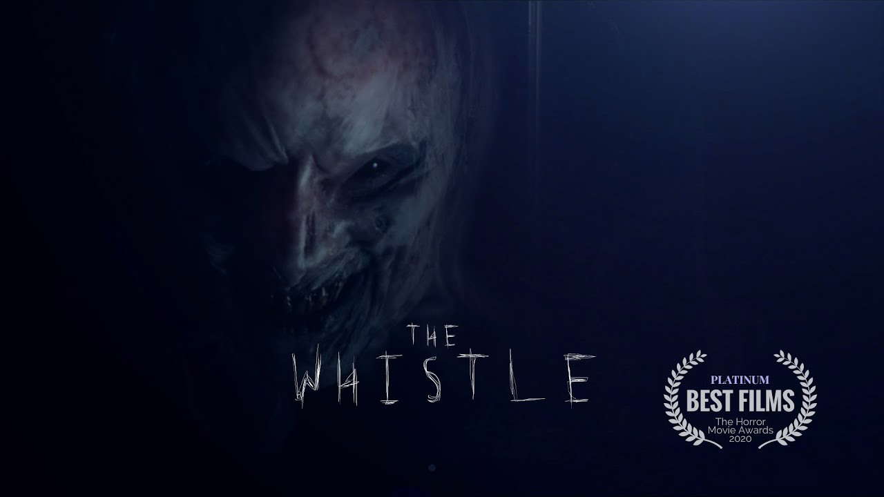 THE WHISTLE - Horror Short Film