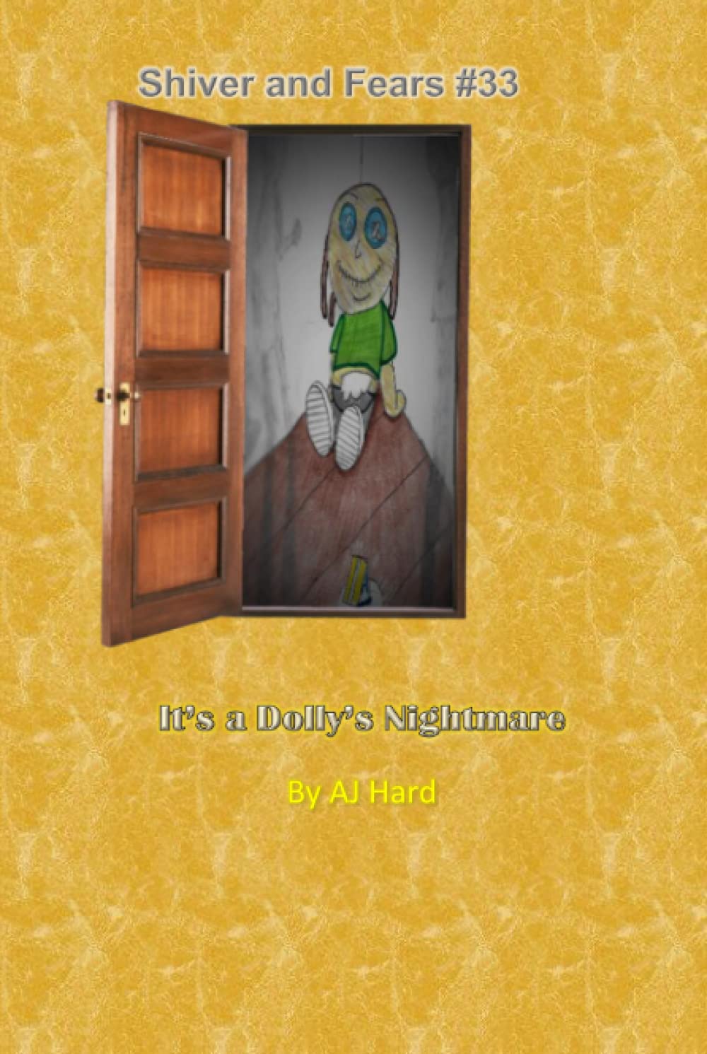 It's a Dolly's Nightmare (Shiver and Fears) poster