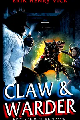 Sure 'Lock: CLAW & WARDER Episode 8 poster