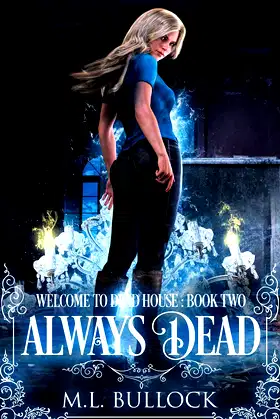Always Dead (Welcome To Dead House) poster