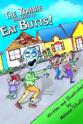 The Zombie Who Liked To Eat Butts! poster