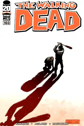 The Walking Dead #103 First Printing Negan Kills with Bat Cover poster