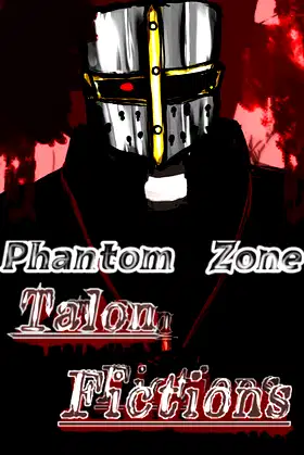ファントムゾーン・タロン・フィクションズ　phantom Zone Talon Fictions poster