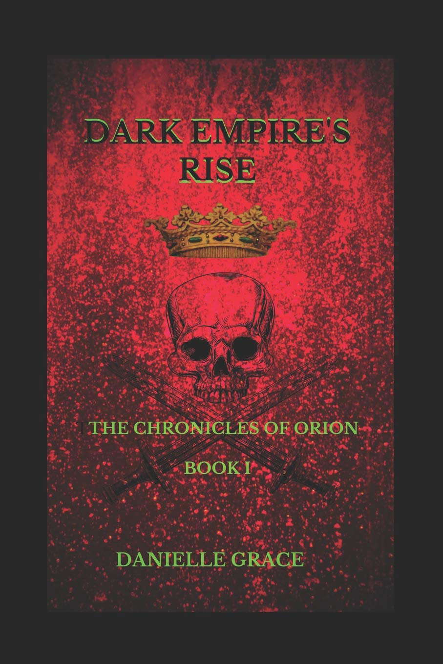 Dark Empire's Rise: The Chronicles of Orion: Book I poster