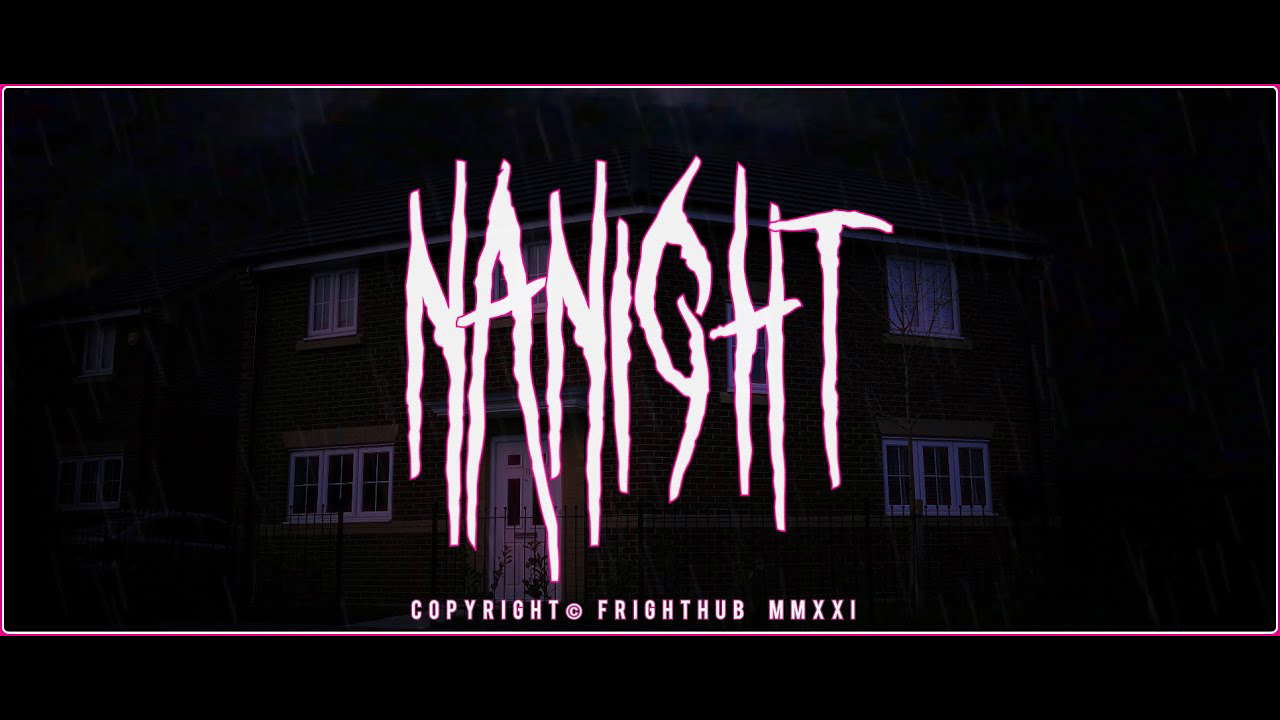 NANIGHT - HORROR - SHORT FILM - HD (2021)