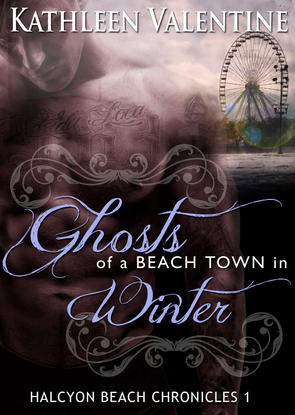 Ghosts of a Beach Town in Winter: Halcyon Beach Chronicles 1 poster
