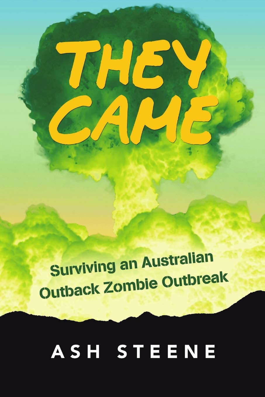They Came: Surviving an Australian Outback Zombie Outbreak poster