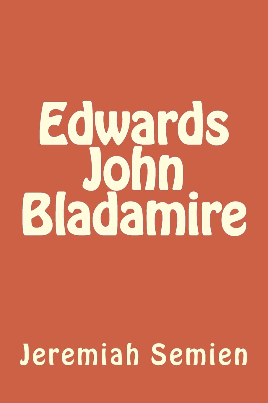 Edwards John Bladamire poster