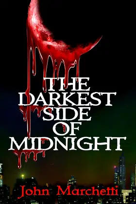 The Darkest Side of Midnight poster