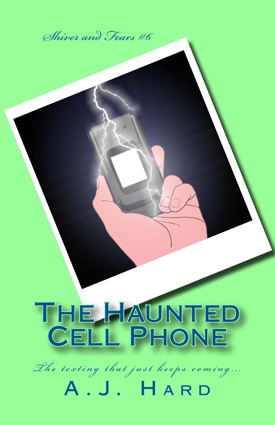 The Haunted Cell Phone: The texting that just keeps coming... poster