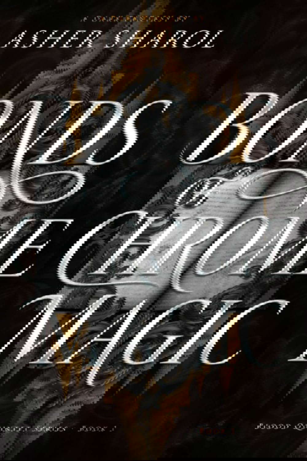 Bonds Of Chrome Magic (Blood Quintet) poster