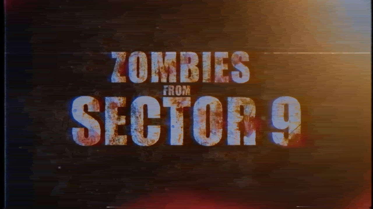 Poster for Zombies from Sector 9