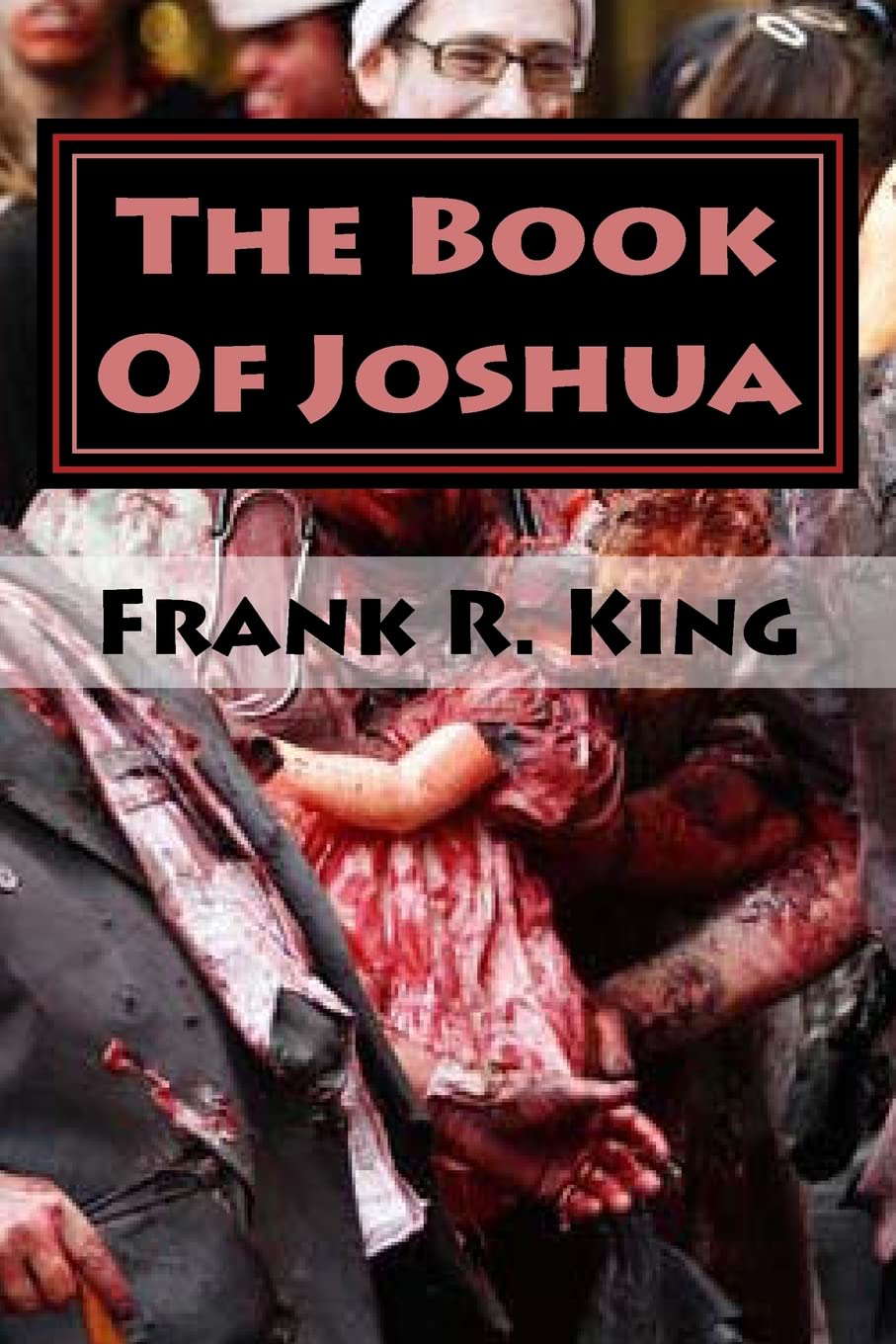 The Book Of Joshua: A DeadNight Novel poster
