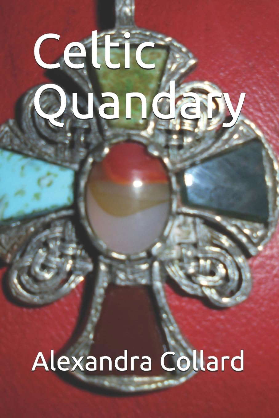 Celtic Quandary (The St. Ives Trilogy) poster