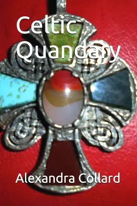 Celtic Quandary (The St. Ives Trilogy) poster