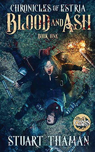 Blood and Ash: The Chronicles of Estria Book One poster
