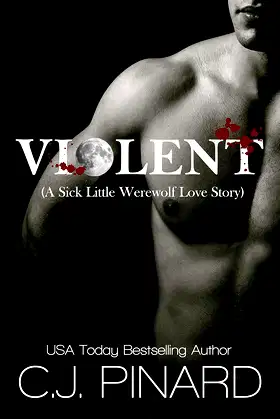 Violent: A Sick Little Werewolf Love Story poster