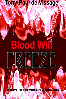 Blood Will Freeze poster