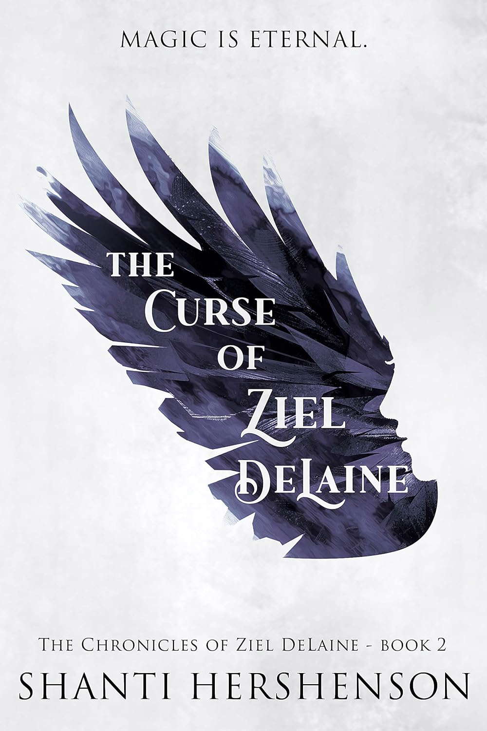 The Curse of Ziel DeLaine (The Chronicles of Ziel DeLaine Book 2) poster