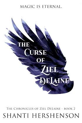 The Curse of Ziel DeLaine (The Chronicles of Ziel DeLaine Book 2) poster