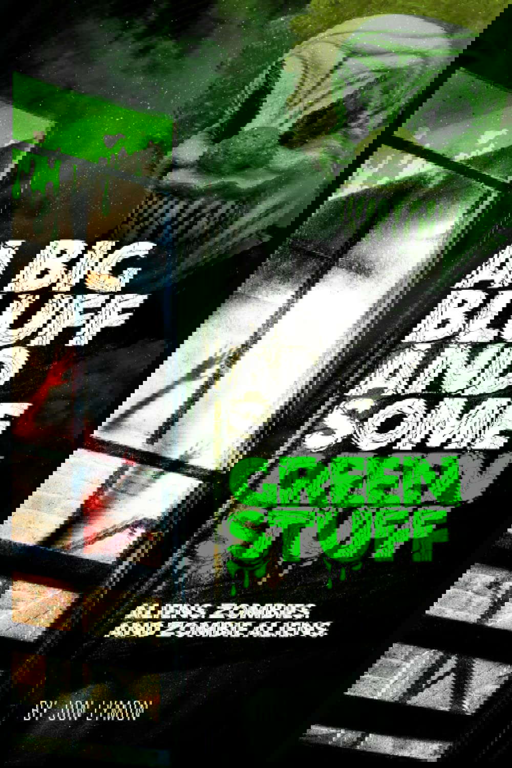 A Big Bluff And Some Green Stuff (The Horromedy Files) poster