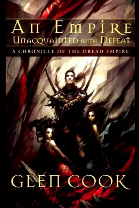 An Empire Unacquainted with Defeat: A Chronicle of the Dread Empire poster