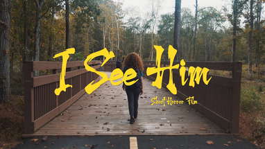 I See Him | Award Winning Short Horror Film poster