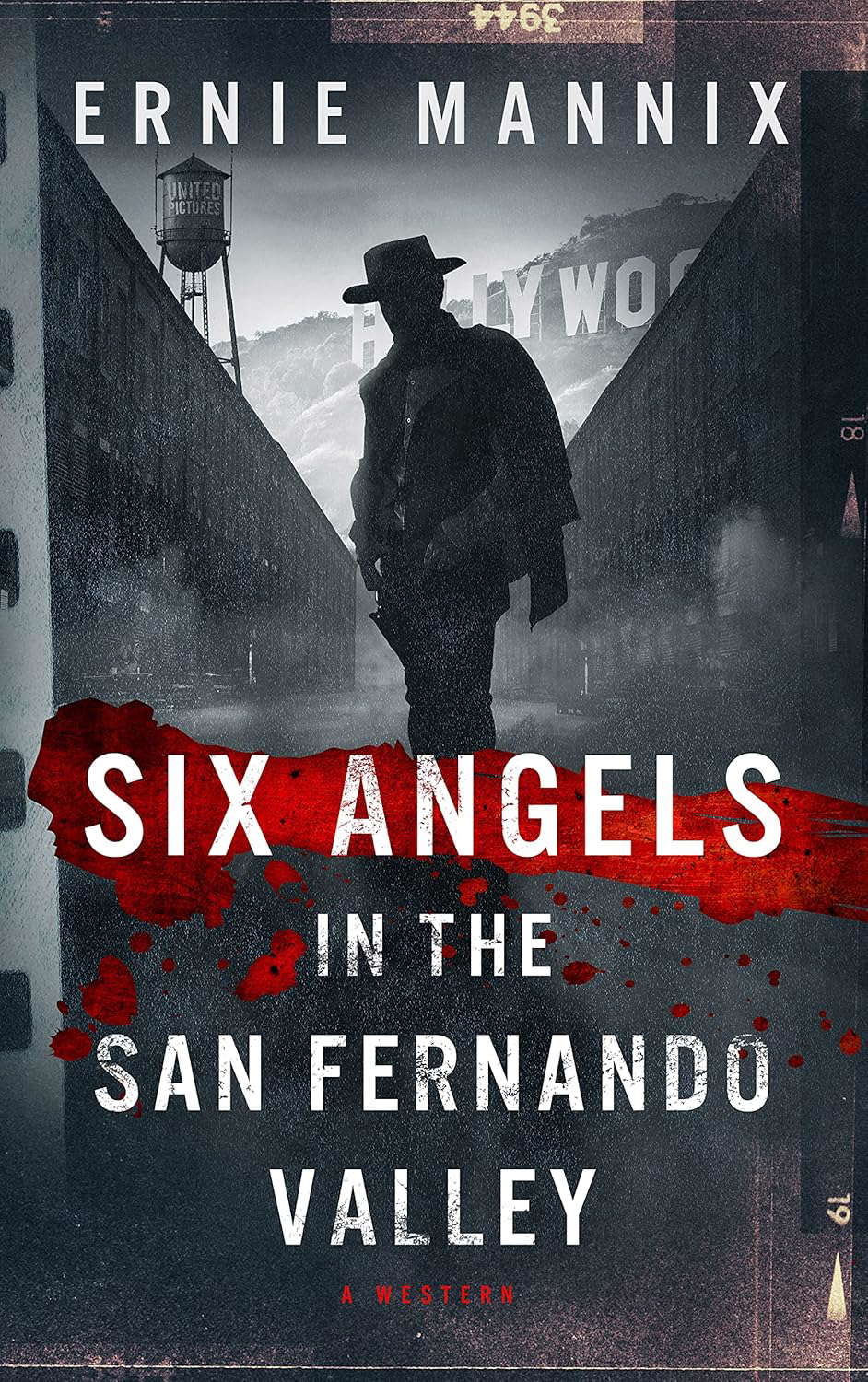 Six Angels In The San Fernando Valley - A Western (Six Devils Book 2) poster