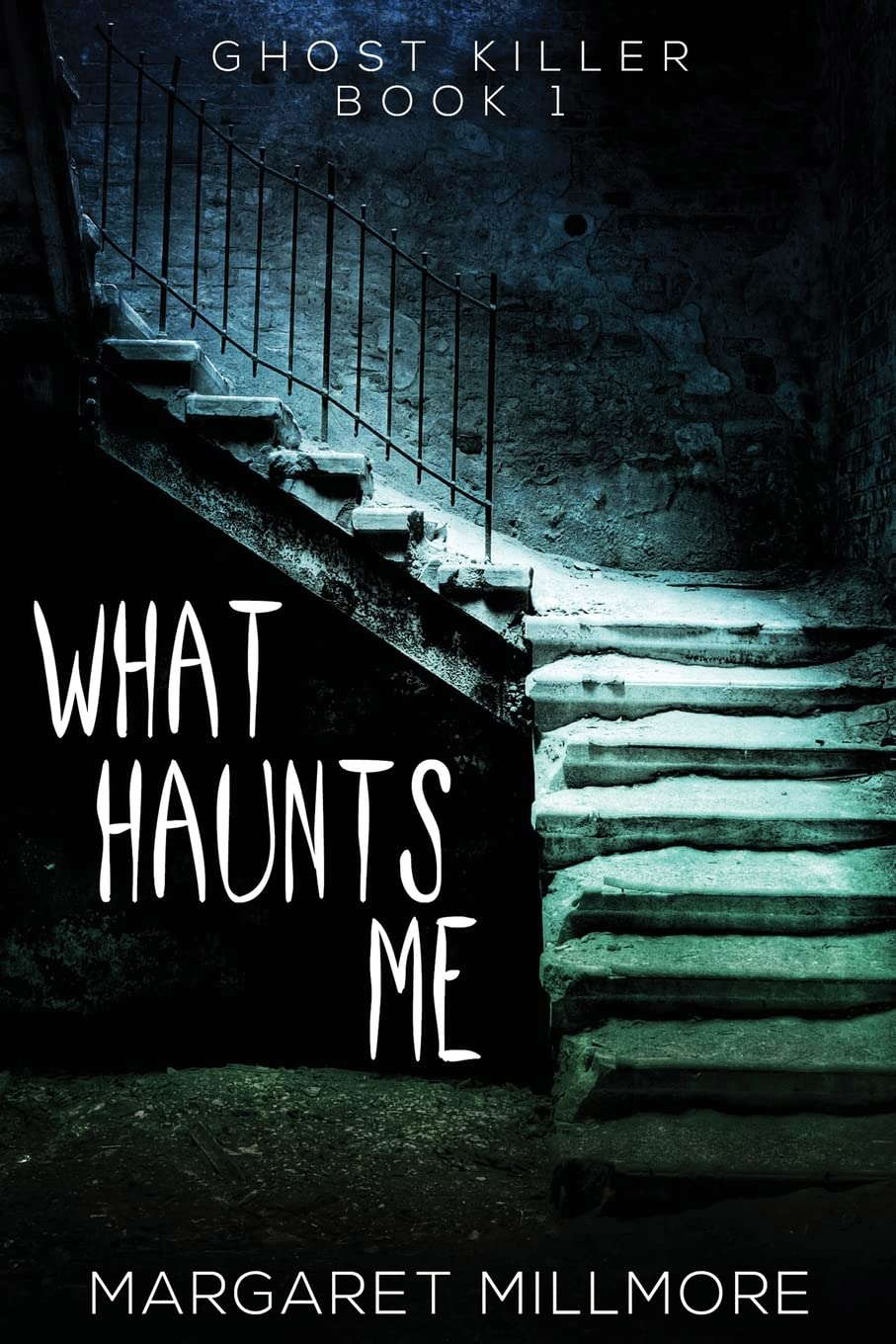 What Haunts Me (Ghost Killer) poster