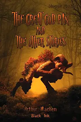 The Great god pan and the other stories: Horror classic books poster