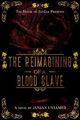 The Reimagining of a Blood Slave poster