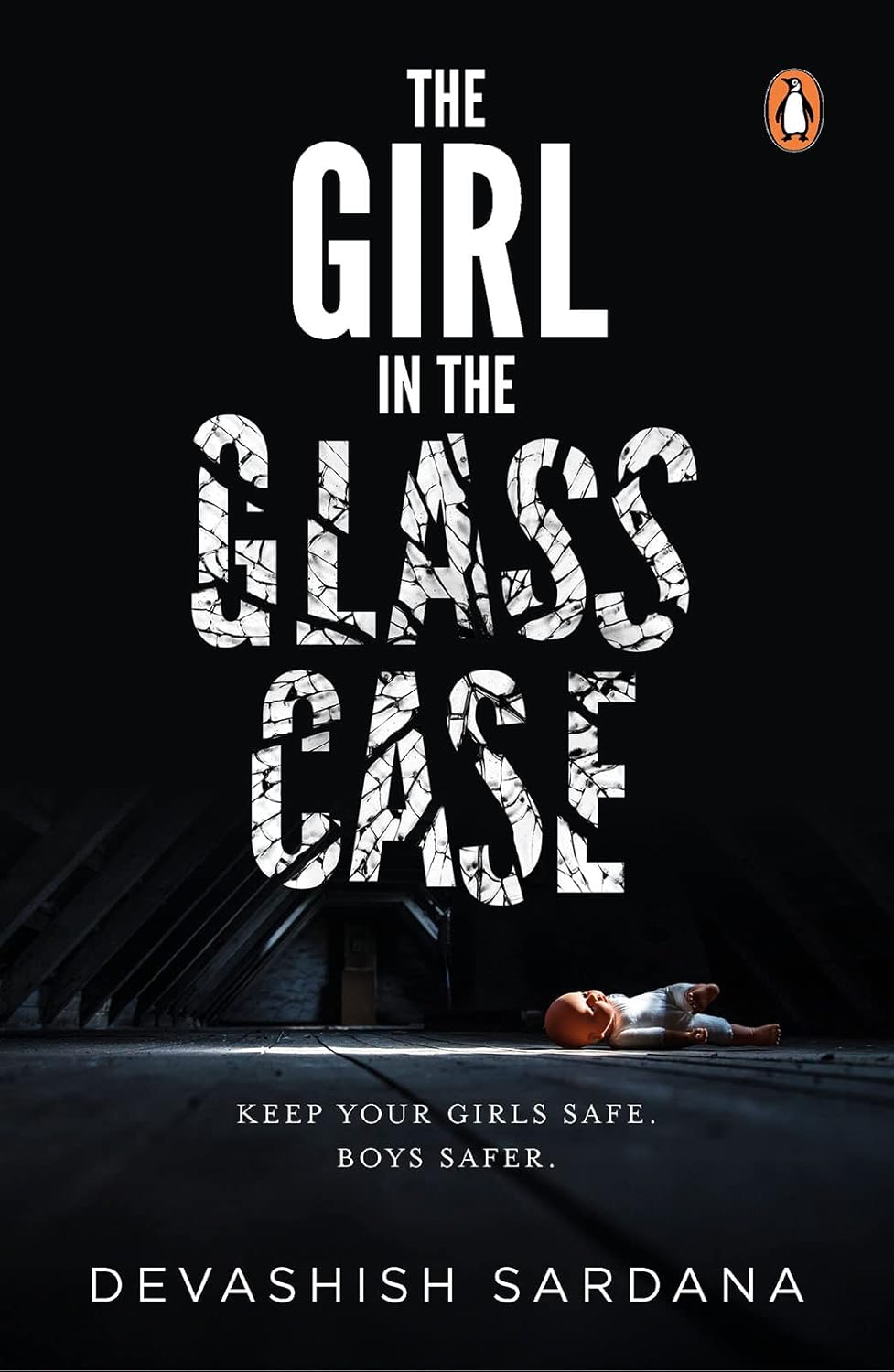The Girl in the Glass Case: Keep your girls safe. Boys safer. poster