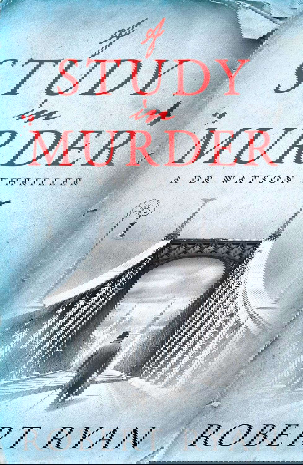 A Study in Murder: A Doctor Watson Thriller poster