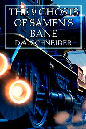 The 9 Ghosts of Samen's Bane poster