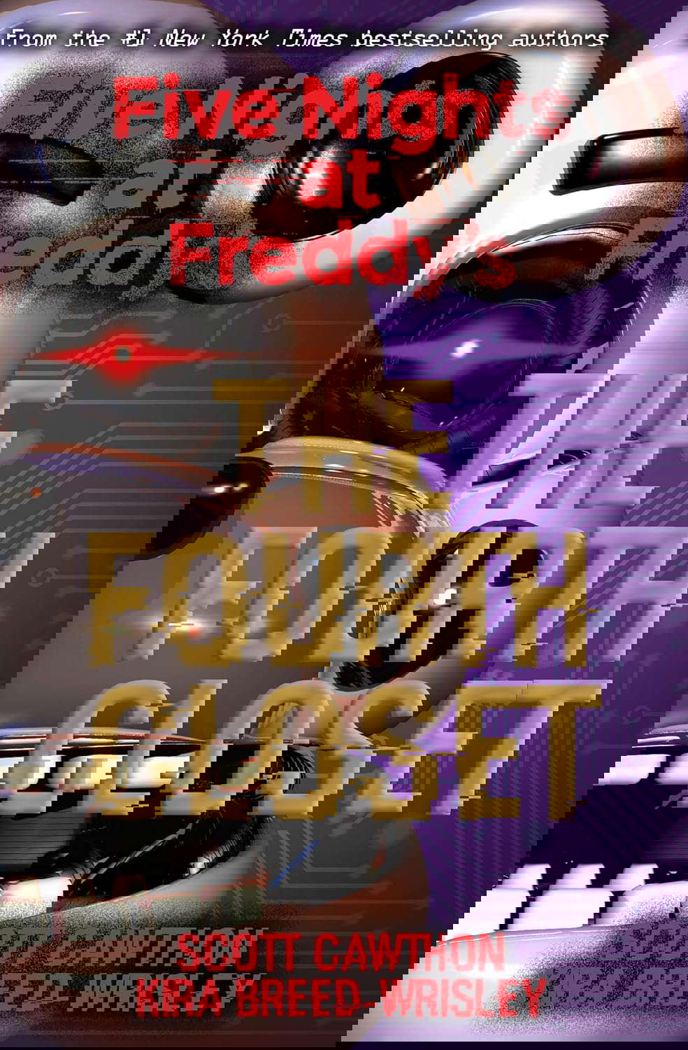 The Fourth Closet: Five Nights at Freddy’s (Original Trilogy Book 3) poster