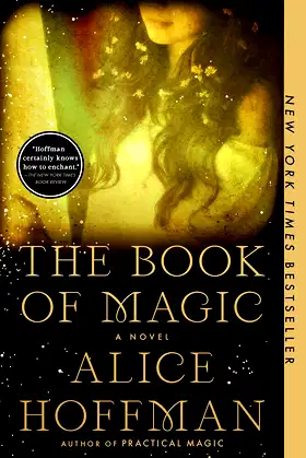 The Book of Magic: A Novel (4) (The Practical Magic Series) poster