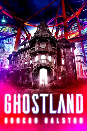 Ghostland (Ghostland Trilogy Book 1) poster