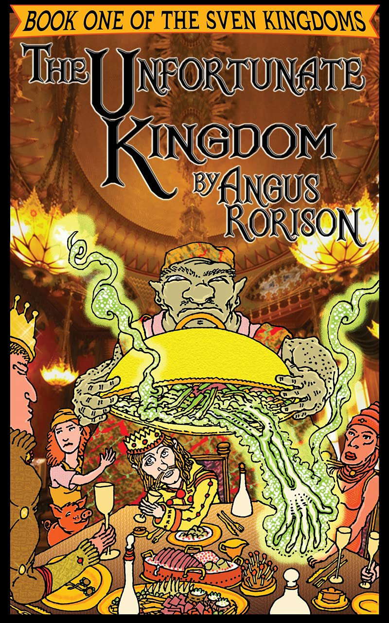 The Unfortunate Kingdom (The Sven Kingdoms Book 1) poster